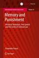 Memory and Punishment: Historical Denialism, Free Speech and the Limits of Criminal Law