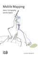 Mobile Mapping: Space, Cartography and the Digital