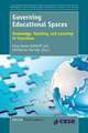 Governing Educational Spaces: Knowledge, Teaching, and Learning in Transition