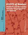 Roots of Routes