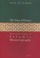 The Times of History: Universal Topics in Islamic Historiography