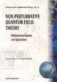 Non-Perturbative Quantum Field Theory: Mathematical Aspects and Applications