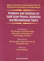 Problems and Solutions on Solid State Physics, Relativity and Miscellaneous Topics: Standard Model from Tree Unitarity