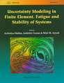 Uncertainty Modeling in Finite Element,