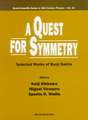 Quest for Symmetry, A: Selected Works of Bunji Sakita