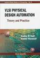 VLSI Physical Design Automation: Theory and Practice