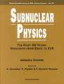 Subnuclear Physics, the First 50 Years: Highlights from Erice to Eln