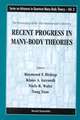 The Proceedings of the 10th International Conference Recent Progress in Many-Body Theories