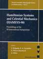 Hamiltonian Systems and Celestial Mechanics (Hamsys-98) - Proceedings of the III International Symposium