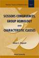 Scissors Congruences, Group Homology & Characteristic Classes