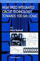 High Speed Integrated Circuit Technology