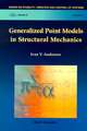 Generalized Point Models in Structural M