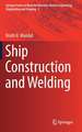 Ship Construction and Welding