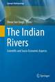 The Indian Rivers: Scientific and Socio-economic Aspects