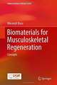 Biomaterials for Musculoskeletal Regeneration: Concepts