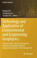 Technology and Application of Environmental and Engineering Geophysics: Selected Papers of the 7th International Conference on Environmental and Engineering Geophysics, ICEEG-Beijing 2016