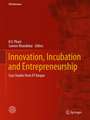 Innovation, Incubation and Entrepreneurship: Case Studies from IIT Kanpur