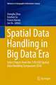 Spatial Data Handling in Big Data Era: Select Papers from the 17th IGU Spatial Data Handling Symposium 2016