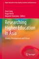 Researching Higher Education in Asia: History, Development and Future