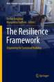 The Resilience Framework: Organizing for Sustained Viability