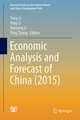 Economic Analysis and Forecast of China (2015)