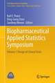 Biopharmaceutical Applied Statistics Symposium: Volume 1 Design of Clinical Trials