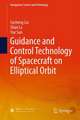 Guidance and Control Technology of Spacecraft on Elliptical Orbit