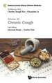 Evidence-Based Clinical Chinese Medicine - Volume 20: Chronic Cough