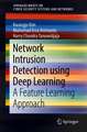 Network Intrusion Detection using Deep Learning: A Feature Learning Approach