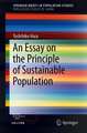 An Essay on the Principle of Sustainable Population