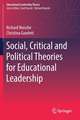 Social, Critical and Political Theories for Educational Leadership