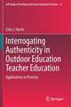 Interrogating Authenticity in Outdoor Education Teacher Education: Applications in Practice