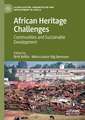 African Heritage Challenges: Communities and Sustainable Development