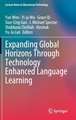 Expanding Global Horizons Through Technology Enhanced Language Learning