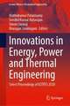 Innovations in Energy, Power and Thermal Engineering: Select Proceedings of ICITFES 2020