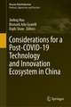 Considerations for a Post-COVID-19 Technology and Innovation Ecosystem in China