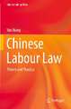 Chinese Labour Law: Theory and Practice