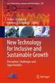 New Technology for Inclusive and Sustainable Growth: Perception, Challenges and Opportunities