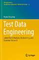 Test Data Engineering: Latent Rank Analysis, Biclustering, and Bayesian Network