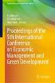 Proceedings of the 5th International Conference on Economic Management and Green Development