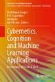 Cybernetics, Cognition and Machine Learning Applications: Proceedings of ICCCMLA 2021