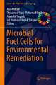 Microbial Fuel Cells for Environmental Remediation