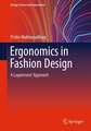 Ergonomics in Fashion Design: A Laypersons' Approach