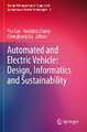 Automated and Electric Vehicle: Design, Informatics and Sustainability