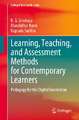 Learning, Teaching, and Assessment Methods for Contemporary Learners: Pedagogy for the Digital Generation