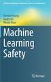 Machine Learning Safety