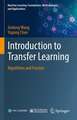 Introduction to Transfer Learning: Algorithms and Practice