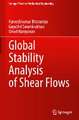 Global Stability Analysis of Shear Flows