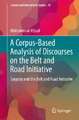 A Corpus-Based Analysis of Discourses on the Belt and Road Initiative: Corpora and the Belt and Road Initiative