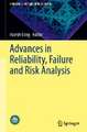 Advances in Reliability, Failure and Risk Analysis